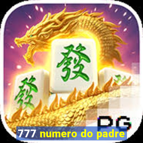 777 numero do padre